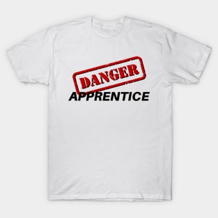 Danger Apprentice T-Shirt